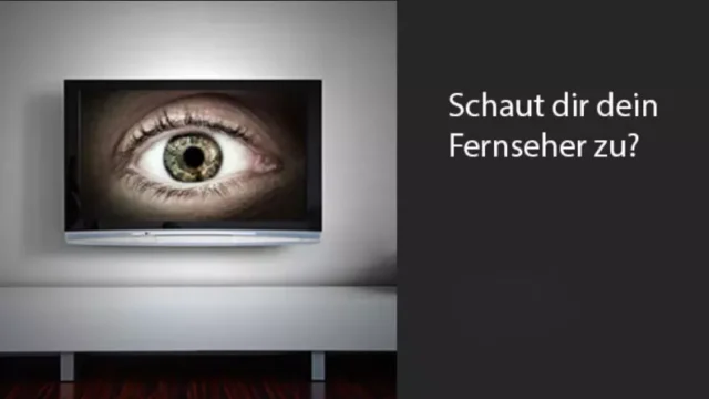 Schaut dir dein Fernseher zu?