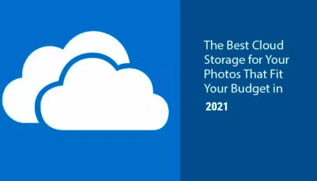 Fotoğraflarınızı Depolamak için 2024 Yılında Güncel Bulunan ve Bütçenize Uygun En İyi Bulut Depolama