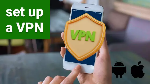 Why and how to set up a VPN on your iPhone or Android