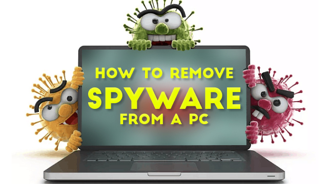 How to Remove Spyware From a PC