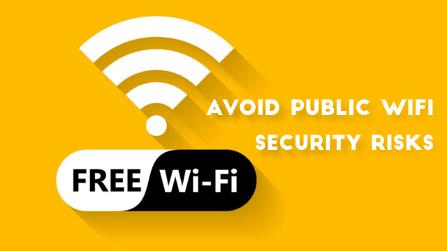 How to Avoid Public WiFi Security Risks