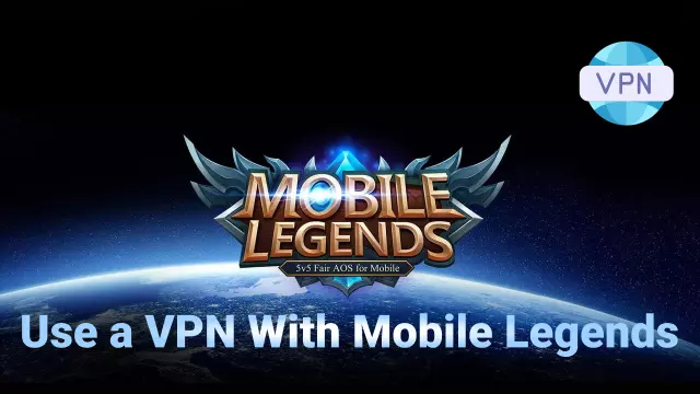 How to Use a VPN With Mobile Legends