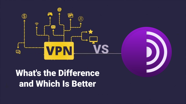 Tor vs VPN: What’s the Difference and Which Is Better in 2025?