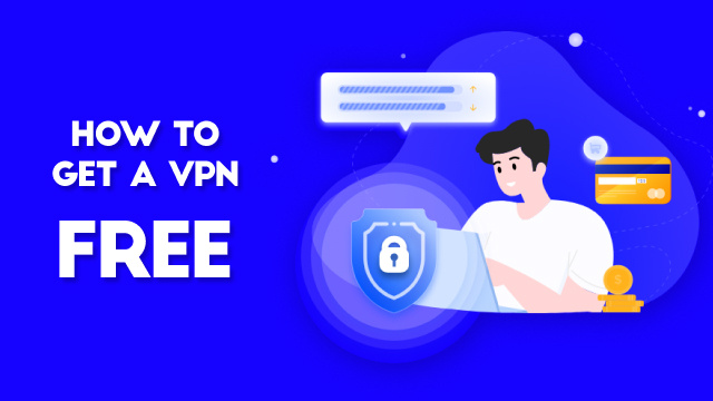 How to get a vpn free