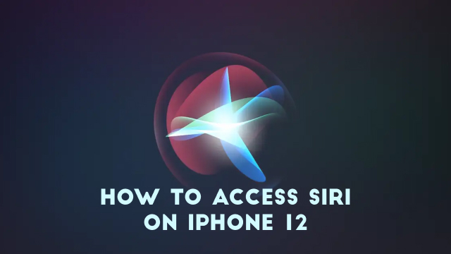 How to access siri on iphone 12