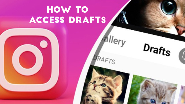 How to access drafts on instagram 2024