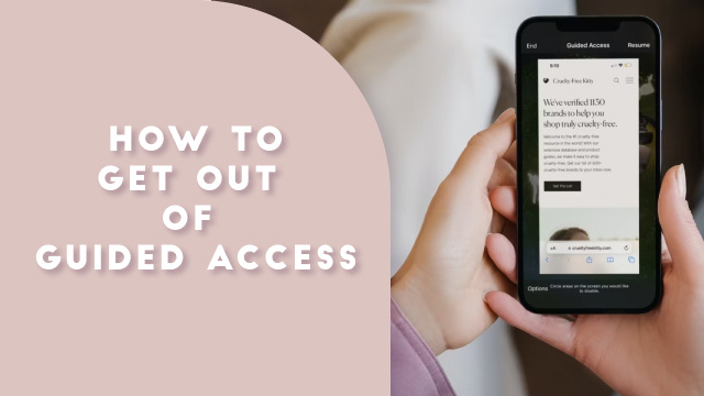 How to get out of guided access