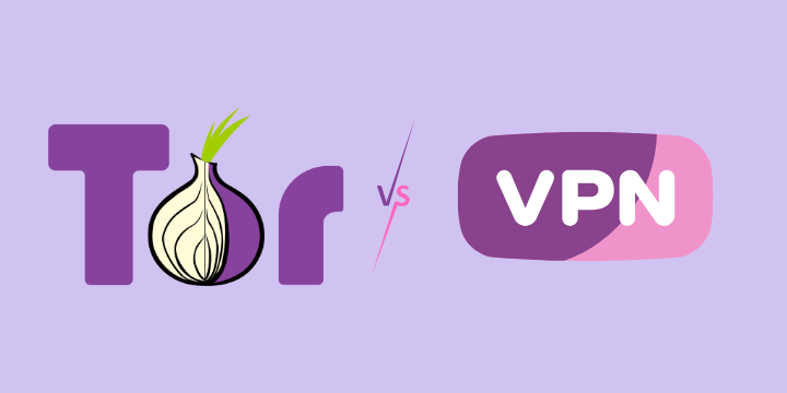 Tor vs VPN