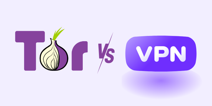 Tor vs VPN