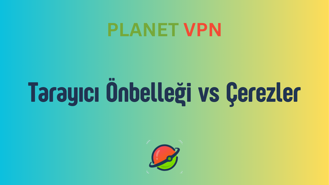 Tarayıcı Önbelleği vs Çerezler