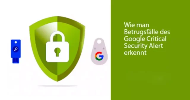 Wie man Betrugsfälle des Google Critical Security Alert erkennt