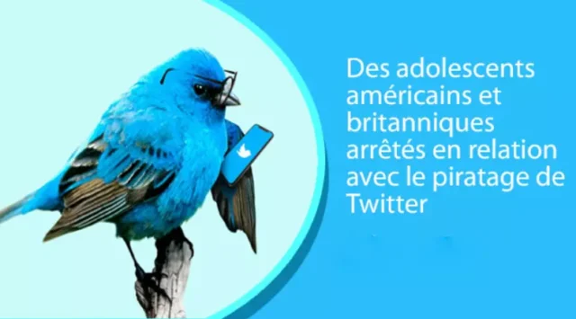 Des adolescents américains et britanniques arrêtés en relation avec le piratage de Twitter