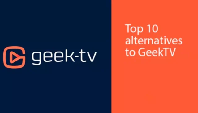 Top 10 alternatives to GeekTV in 2024