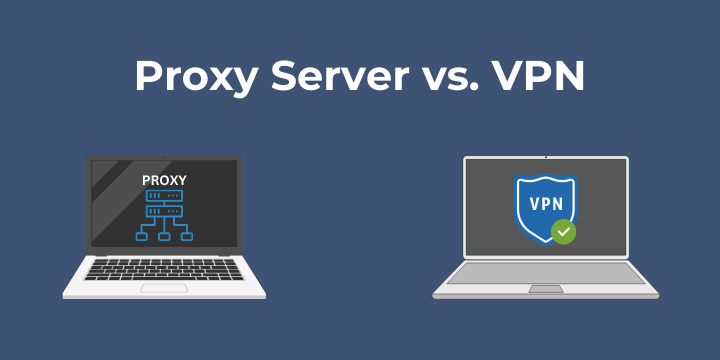Proxy server and VPN difference illustration