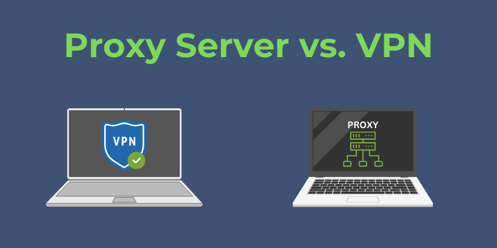 Proxy servers vs VPN illustration