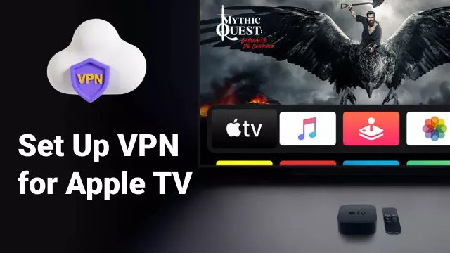 How to Set Up VPN for Apple TV