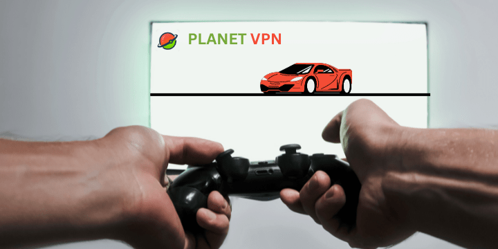 Enjoy a Secure Gaming Experience with Planet VPN