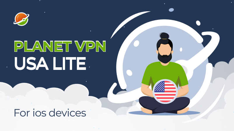 Introducing Planet VPN USA Lite for iOS!