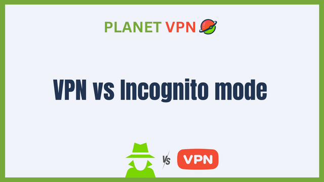 VPN vs Incognito mode