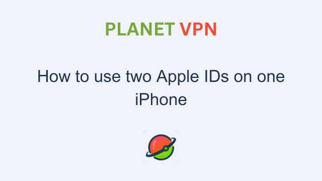 How to use two Apple IDs on one iPhone